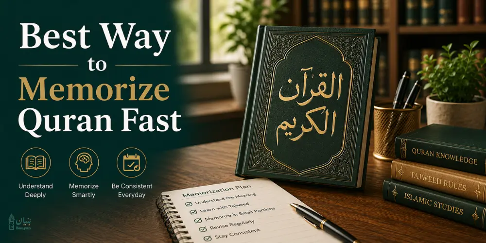 Best Way to Memorize Quran Fast