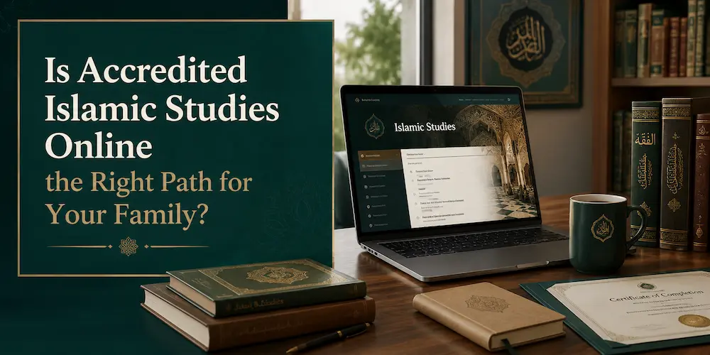 Accredited Islamic Studies online